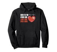 Been To The Other Side Lame Food Over There Heart Surgery Pullover Hoodie