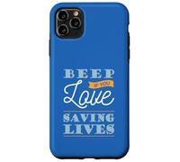 Beep If You Love Saving Lives Cool Job Career Case for iPhone 11 Pro Max