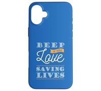 Beep If You Love Saving Lives Cool Job Career Case for iPhone 16 Plus