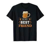 Beer Alcohol - Beer Is My Best Friend - Pleasure for Men and Women T-Shirt