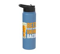 Beer Because You Can't Drink Bacon Stainless Steel Insulated Water Bottle