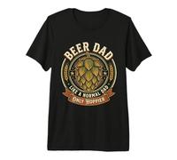 Beer Dad Like A Normal Dad Only Hoppier Funny Craft Brew Premium T-Shirt