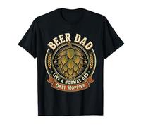 Beer Dad Like A Normal Dad Only Hoppier Funny Craft Brew T-Shirt