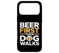Beer First Then Dog Walks Funny Beer Dog Case for iPhone 17 Pro Max