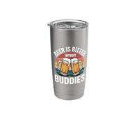 Beer is Bitter Without Buddies Drink Social Together - Stainless Steel Insulated Tumbler