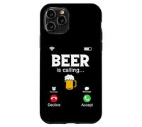 Beer Is Calling, Funny Phone Screen, Call From Beer Design Case for iPhone 11 Pro
