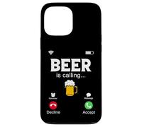 Beer Is Calling, Funny Phone Screen, Call From Beer Design Case for iPhone 13 Pro Max