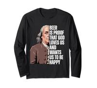 Beer is Proof That God Loves Us Ben Franklin Quote Long Sleeve T-Shirt