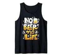 Beer Lover! I Love Beer Too Much No Beer No Life. Tank Top