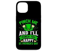 Beer Lover Pinch Me and All Punch You Happy St Patrick's Day Case for iPhone 13