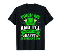 Beer Lover Pinch Me and All Punch You Happy St Patrick's Day T-Shirt