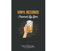 Beer Lover Vinyl Records Gift Powered By Beer Notebook: Amazing Notebook GRATITUDE Notebook / Journal Gift, 120 Pages, 6x9 inches