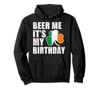 Beer Me It's My Birthday St Patricks Day Irish Men Women Pullover Hoodie