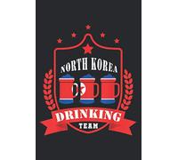 Beer North Korea Drinking Team Casual North Korea Flag: Undated Daily Planner 6 x 9 inch with 110 Pages - You've Got This Organizer, Scheduler, Tasks, Ideas, Notes, To Do Lists