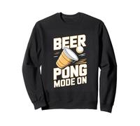 Beer Pong Mode On Funny College Party Night Sweatshirt
