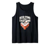 Beer Pong Over Everything College Party Game Tank Top