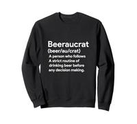 Beeraucrat Beer Drinker Definition Craft Beer Home Brew Sweatshirt