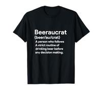 Beeraucrat Beer Drinker Definition Craft Beer Home Brew T-Shirt