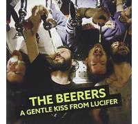 Beerers - A Gentle Kiss from Lucifer