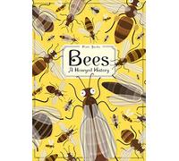 Bees: A Honeyed History