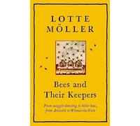 Bees and Their Keepers | Hardback