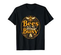 Bees are My Kind of Busy Beekeeper Honey T-Shirt