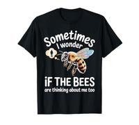 Bees are Thinking Beekeeper Honeybee Apiary Bees Beekeeping T-Shirt