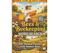 Bees & Beekeeping Word Search: 100 Themed Puzzles with Answer Keys
