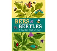 Bees & Beetles: A Flip-Flap Book of Bugs: (Flip-Flap Books)