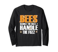 Bees Handle THE Buzz I Handle THE Fuzz Long Sleeve T-Shirt