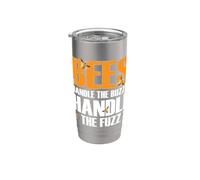 Bees Handle THE Buzz I Handle THE Fuzz Stainless Steel Insulated Tumbler