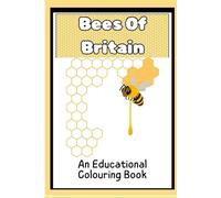 Bees Of Britain: A Colouring Book