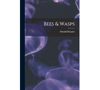 Bees & Wasps