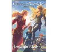 Beesong Chronicles: Omnibus Vol. 1