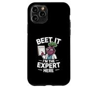 Beet It I’m The Expert Here Dietitian Humor Case for iPhone 11 Pro