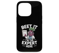 Beet It I’m The Expert Here Dietitian Humor Case for iPhone 13 Pro
