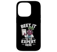 Beet It I’m The Expert Here Dietitian Humor Case for iPhone 14 Pro