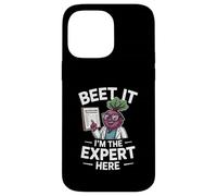 Beet It I’m The Expert Here Dietitian Humor Case for iPhone 14 Pro Max