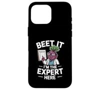 Beet It I’m The Expert Here Dietitian Humor Case for iPhone 16 Pro Max