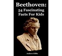 Beethoven: 54 Fascinating Facts For Kids