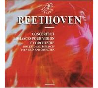 Beethoven - Beethoven concerto et romances pour violon et orchestre