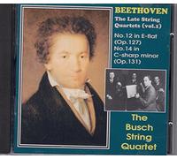 Beethoven - Beethoven - Late String Quartets - Volume 1 /the bush string quartet