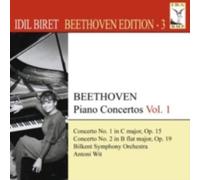 BEETHOVEN/BIRET/WIT/BILKENT SO: IDIL BIRET BEETHOVEN EDITION 3: PIANO CONCE - CD