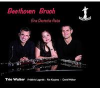 Beethoven, Bruch : Transcriptions pour vents et piano. Trio Walter.