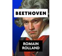 Beethoven by Romain Rolland (Super Large Print)