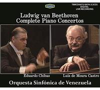 Beethoven Complete piano concertos Eduardo Chibás / Orquesta Sinfónica de Venezuela Live recordings