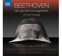 Beethoven: Der glorreiche Augenblick/ Choral Fantasy