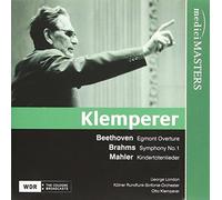 Beethoven: Egmont Overture; Brahms: Symphony 1; Mahler: Kindertotenlieder