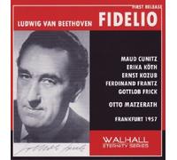 Beethoven: Fidelio (Cunitz / Kozub / Frick / Koth / Frankfurt Radio Orchestra / Otto Mazerath) by Maud Cunitz / Erika Koth / Ernst Kozub / Gottlob Frick / Ferdinand Frantz