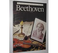 Beethoven: Illustrated Lives Great Composers (Illustrated Lives of the Great Composers S.)